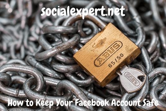 How to Keep Your Facebook Account Safe